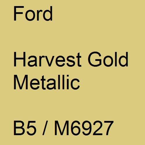 Ford, Harvest Gold Metallic, B5 / M6927.